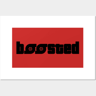 boosted (Black Text) Posters and Art